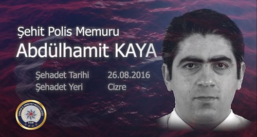 ŞEHİDİMİZ ABDÜLHAMİT KAYA'NIN SENE-İ DEVRİYESİ